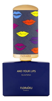 Floraiku  And Your Lips Парфюмерная вода унисекс 50 ml тестер